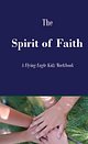 Spirit of Faith Book Front Cover New SMALL